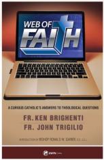 Web of Faith: A Curious Catholic's Answers to Theological Questions